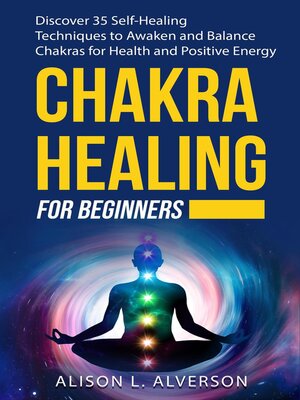 cover image of Chakra Healing For Beginners